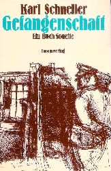 Schneller, Karl  Gefangenschaft. Ein Buch Sonette. 