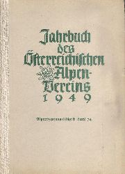 sterreichischer Alpenverein (AV)  Jahrbuch 1949. Alpenvereinszeitschrift Band 74. 