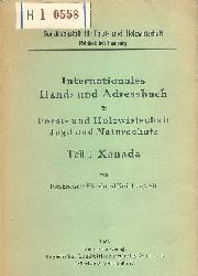 Reichenstein, Eberhard  Internationales Hand- und Adressbuch fr Forst- und Holzwirtschaft, Jagd und Naturschutz. Teil I: Kanada. 