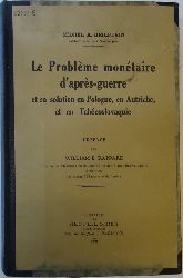 Heilperin, Michel A.  Le Problme montaire d