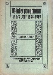 Bildungsausschu der Sozialdemokratischen Partei Deutschlands  Winterprogramm fr das Jahr 1908-1909. Winke und Ratschlge. 