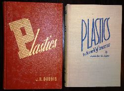 Plastics -  2 Vol. - 1. DuBois, J.H.: Plastics. 2. Plastics. In the world of Tomorrow. 