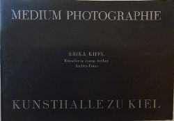 Kiffl, Erika - Kunsthalle zu Kiel  Erika Kiffl. Knstler in Ihrem Atelier (Atelier-Fotos). 
