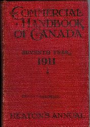 Heaton, Ernest (ed.)  2 Vol. - Heatons Annual. The Commercial Handbook of Canada and Boards of Trade Register. Seventh Year 1911 and Eighth Year 1912. 
