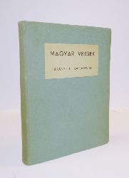 Laszlo, Szabo (ed.)  Magyar versek Aranytol napjainkig [antologia]. 