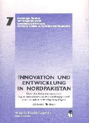 Pilardeaux, Benno  Innovation und Entwicklung in Nordpakistan. ber die Rolle von exogenen Agrarinnovationen im Entwicklungsproze einer peripheren Hochgebirgsregion. 