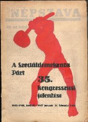 Ungarische Sozialdemokratie -  A szocialdemokrata part. 35. kongresszusi jelentese. 1947. 