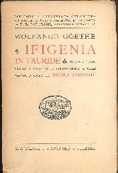 Goethe, Wolfgang  Ifigenia in tauride. Versione col testo a fronte, introduzione e commento a cura di Nicola Terzaghi. 