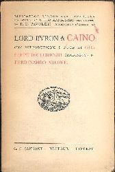 Lord Byron  Caino con introduzione e note di Guiseppe de Lorenzo. Traduzione di Ferdinando Milone. 