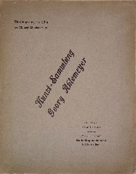 Versteigerungskatalog Lempertz  Kunst-Sammlung Georg Ahlemeyer, Bergwerksbesitzer. Versteigerung zu Cln, 22. und 23. Mrz 1909. 
