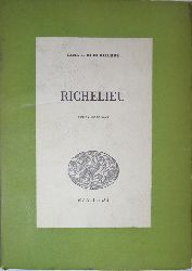 Burckhardt, Carl J.  Richelieu. Traduzione di Bruno Revel. Terza Edizione. 