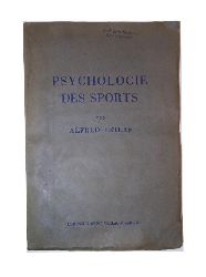 Peters, Alfred  Psychologie des Sports. Seine Konfrontierung mit Spiel und Kampf. 