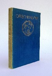 Stowasser, J. M.(bers.)  Griechenlyrik. In deutsche Verse bertragen. 4.-8. Tausend. 