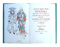 Svolinsky, Karel (Illustr.) / Puskin, Alexander Sergejevic  Pohdka o cari saltnovi. Prelozil Fr. Tborsky. 