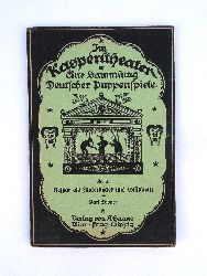 Tobner, Karl  Kaspar als Zuckerbcker und Glckspilz. Ein lustiges Spiel fr Puppentheater in vier Aufzgen. 