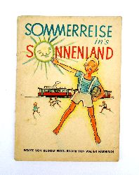 Weys, Rudolf  Sommerreise ins Sonnenland. 