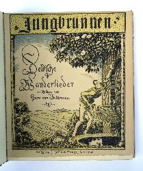 Jungbrunnen - Kuithan, Erich / Volkmann, Hans / Bek-Gran, Hermann / Stassen, Franz / Liebermann, Ernst (Illustr.)  Deutsche Lieder. 5 Bnde in 1 Band. 