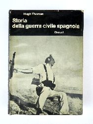 Thomas, Hugh  Storia della Guerra Civile spagnola. 