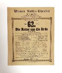 Wiener Volks-Theater im k.k. Prater vormals Frst-Theater  Theaterzettel "Zum 62. Male: Die Reise um die Erde in 80 Tagen. Donnerstag den 6. Juli 1893. 