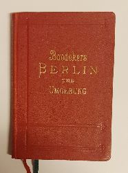 BERLIN - Baedeker, Karl  Berlin und Umgebung. Handbuch fr Reisende. 16. Auflage. 