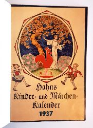 Walter, P. (Hg)  Hahns Kinder- und Mrchen- Kalender 1937. 