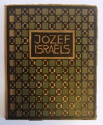Israels, Jozef - Dake, Carel L.  JOZEF ISRAELS. 