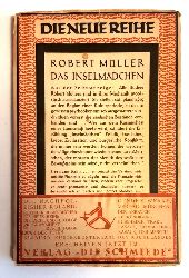 Mller, Robert  Das Inselmdchen. Novelle. 