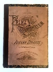 Strauss, Johann  Prinz Methusalem. Klavierauszug fr Piano zu zwei Hnden. 