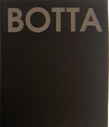 Botta, Maria - Pizzi, Emilio (Hg.)  Mario Botta. Das Gesamtwerk. Band 1, 1960-1985. 