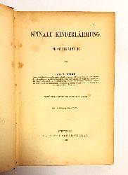 Heine, Jacob v.  Spinale Kinderlhmung. Monographie. weite umgearbeitete und vermehrte Auflage. 