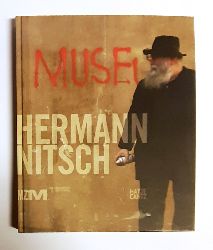 Nitsch, Hermann  WIDMUNGSEXEMPLAR - HERMANN NITSCH. MZM Museumszentrum Mistelbach. 