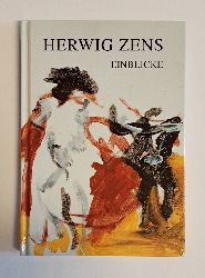 Zens, Herwig - Winkler, Johann (Essay)  Herwig Zens. Einblicke. 