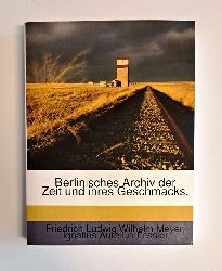 Fessler, Ignatius Aurelius  Berlinisches Archiv der Zeit und Ihres Geschmacks. 