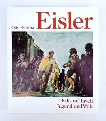 Breicha, Otto (Hg.)  Georg Eisler. Monographie und Werkkatalog. Vorwort von Alfred Schmeller. 