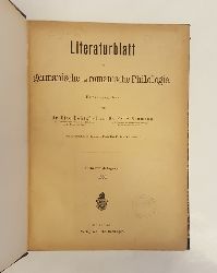 Behaghel, Otto / Neumann, Fritz (Hrsg.)  Literaturblatt für germanische und romanische Philologie. 7. Jahrgang 1886. 12 Hefte geb. in 1 Bd. (Komplett!). 