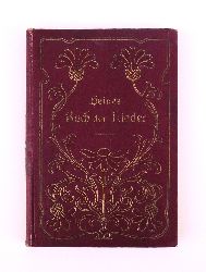Heine, Heinrich  Buch der Lieder. 