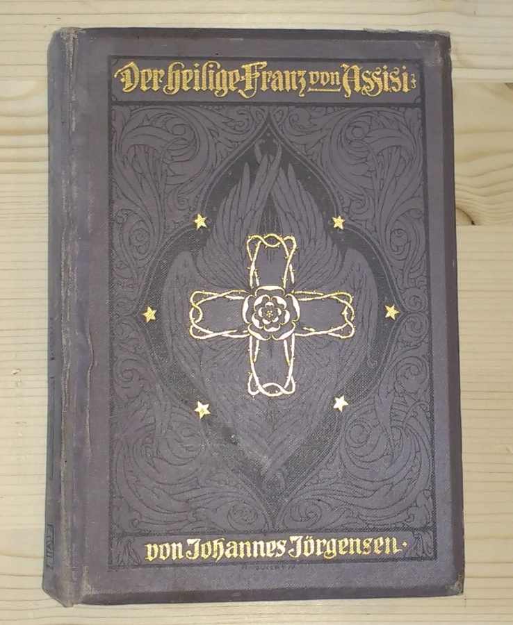 Jörgensen, Johannes:  Der heilige Franz von Assisi. 