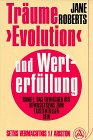 Roberts, Jane:  Trume, `Evolutio` und Werterfllung Seths Vermchtnis 1 u. 2. 