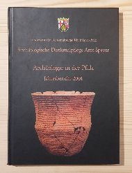 Bernhard, Helmut (Hrsg.):  Archologie in der Pfalz. Jahresbericht 2001 