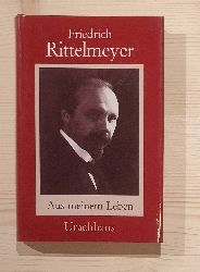 Rittelmeyer, Friedrich:  Aus meinem Leben. 