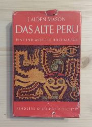 Mason, J. Alden:  Das alte Peru. Eine indianische Hochkultur. 