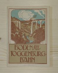 Direktionskommission (Hg.):  Die Bodensee-Toggenburgbahn. 