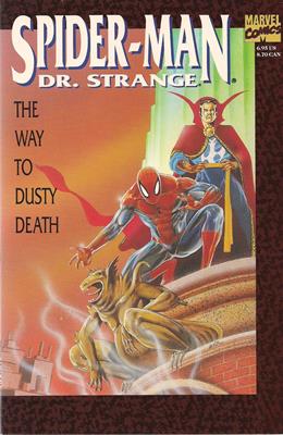 Thomas, Roy / Gerry Conway and Michael Bair  Spider-Man Dr. Strange - The Way to Dusty Death / Spiderman 