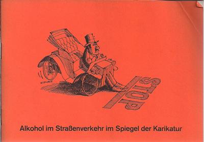 Bund gegen Alkohol im Straßenverkehr e. V. (Hrsg.)  STOP Alkohol im Straßenverkehr im Spiegel der Karikatur 