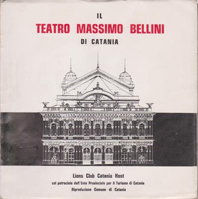 Lions Club Catania Host  Il Teatro Massimo Bellini die Catania 