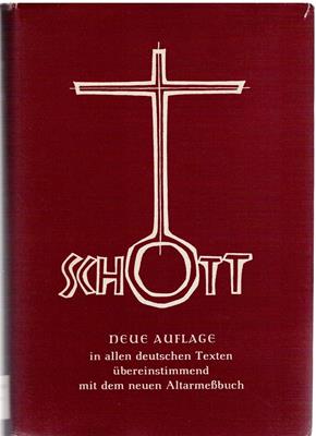Schott, Anselm  Das Messbuch der Heiligen Kirche mit neuen Liturgischen Einführungen 