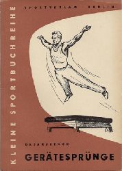 Jakubenok, D. S.  Gertesprnge - Kleine Sportbuchreihe 