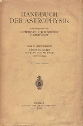 Eberhard, G. / Kohlschtter, A. / Ludendorff, H. (Hrsg.)  Handbuch der Astrophysik - Band III / Zweite Hlfte: GRUNDLAGEN DER ASTROPHYSIK : Dritter Teil 