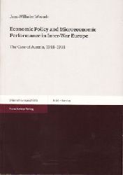 Wessels, Jens-Wilhelm  Economic Policy and Microeconomic Performance in Inter-War Europe 