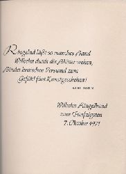 Ringelband, Wilhelm (Hg.)  Wilhelm Ringelband zu seinem fnfzigsten Geburtstag 7. Oktober 1971 